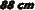 88 cm